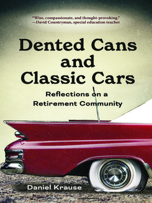 cover image of Dented Cans and Classic Cars